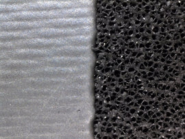 The same polyurethane sheet: smooth skin (left) and exposed foam surface (right)